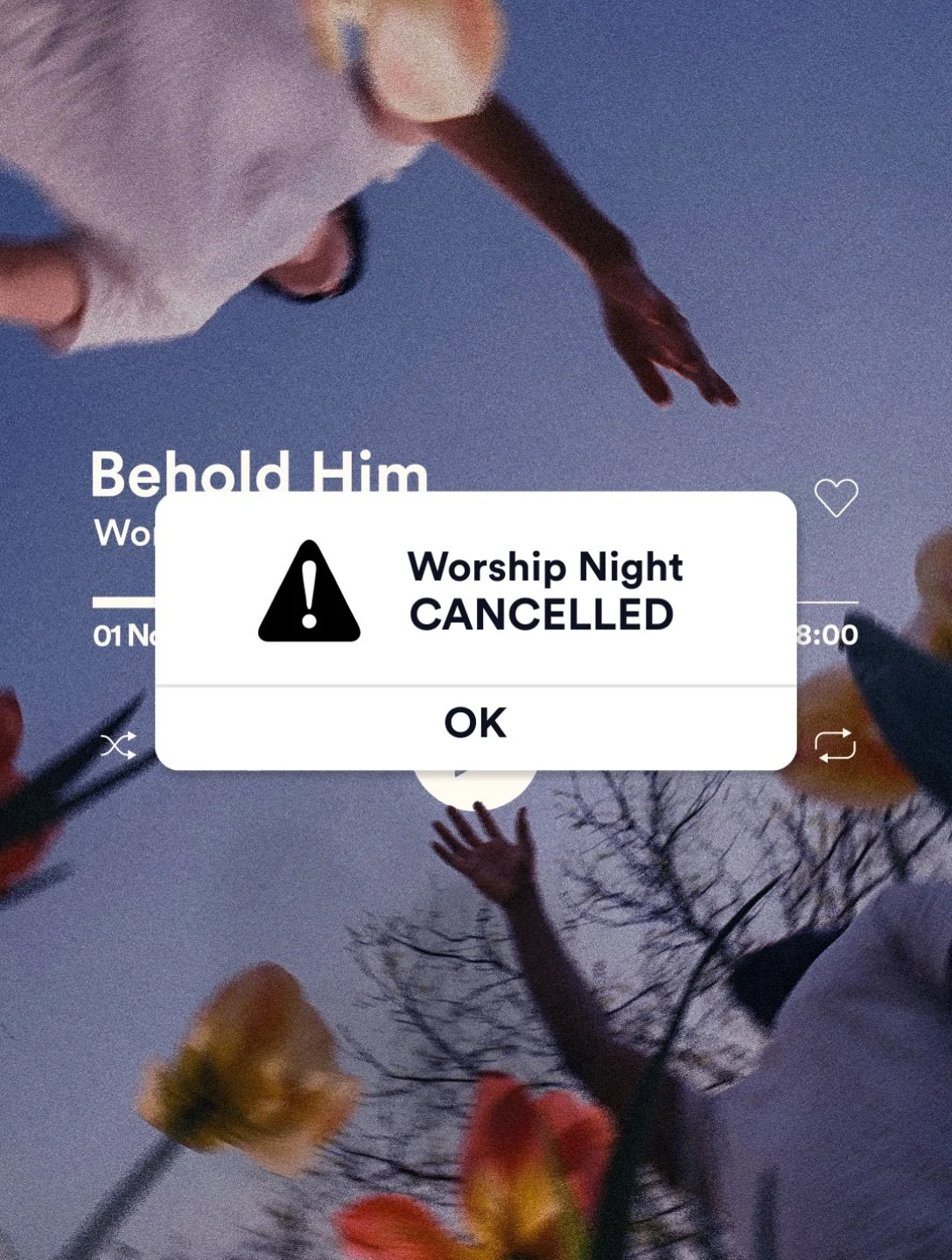 Sadly, due to circumstances beyond our control, our Worship Night this Sunday has been cancelled.

While we&rsquo;re disappointed that we won&rsquo;t be able to gather in the evening as planned, let&rsquo;s not be discouraged! Our worship isn&rsquo;t