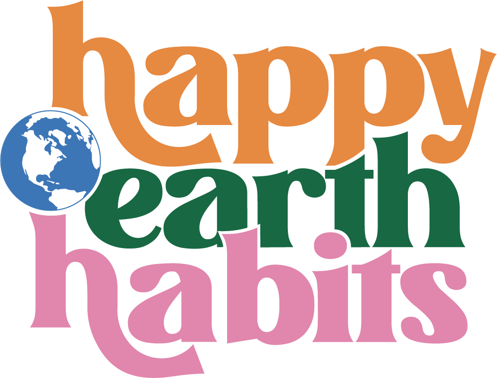 Happy Earth Habits