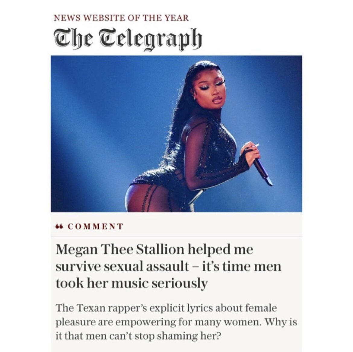  Article in The Telegraph: Megan Thee Stallion helped me survive sexual assault - it’s time men took her music seriously 