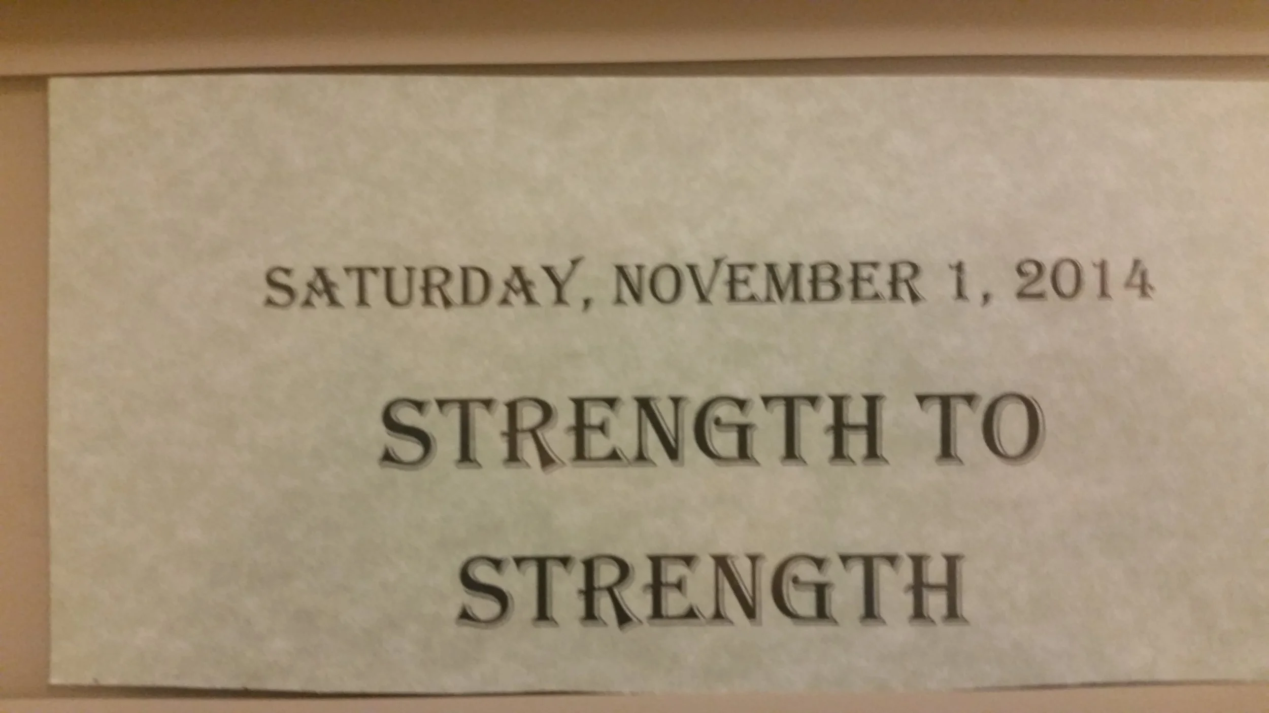 Upcoming Strength to Strength’s Weekend Retreat October 31-November 2, 2014