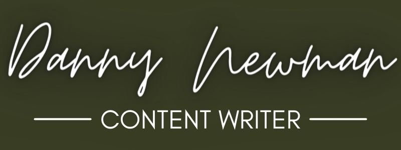 Danny Newman - Freelance Writer for Hire