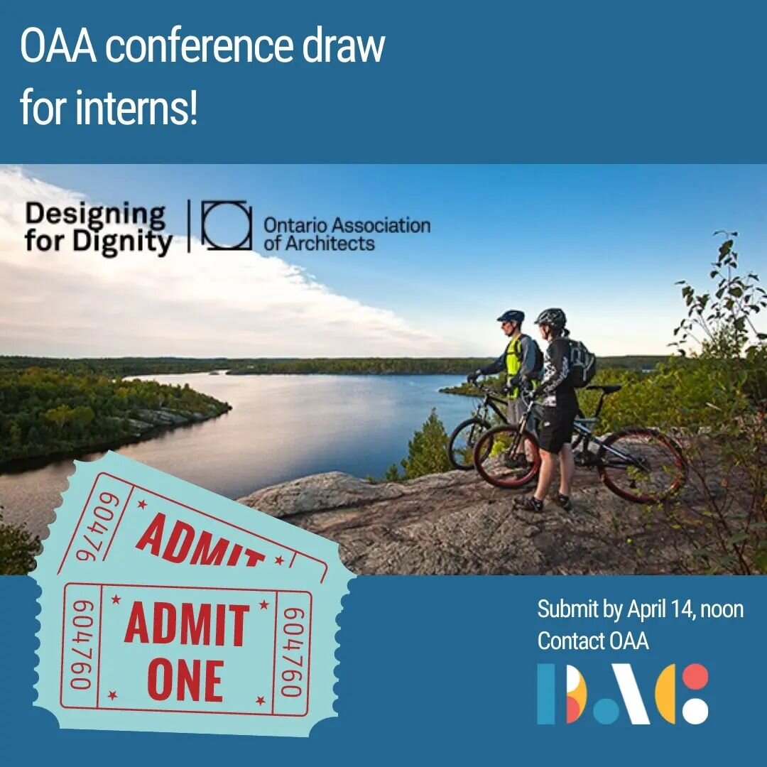 Attention Ontario interns! The @oaarchitects is sponsoring two Intern Architects to attend this year&rsquo;s Conference, Designing for Dignity, by random draw. This includes full in-person registration for the three days of programming as well as tra