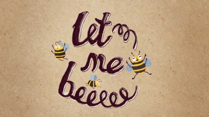 Let Me Bee - Honey
