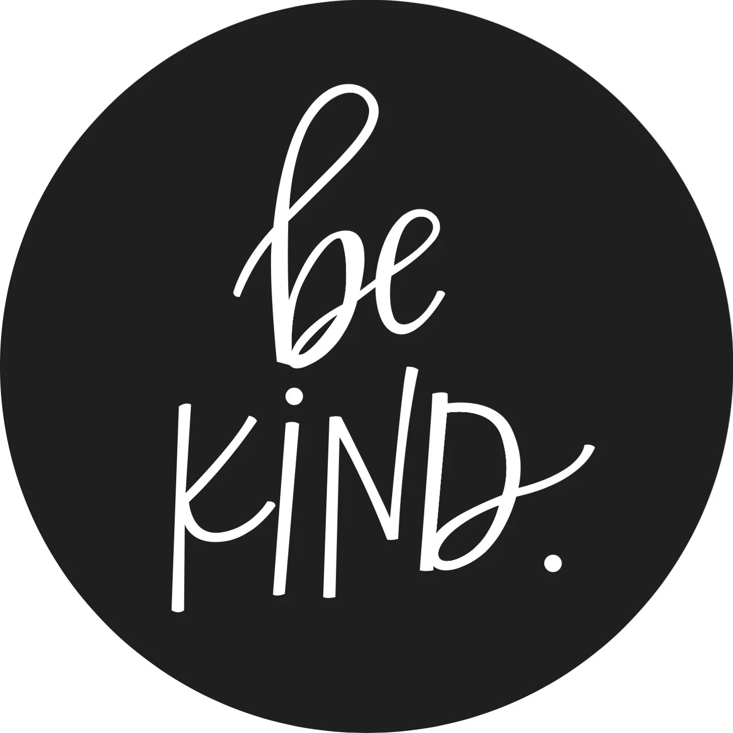 Be Kind To Yourself