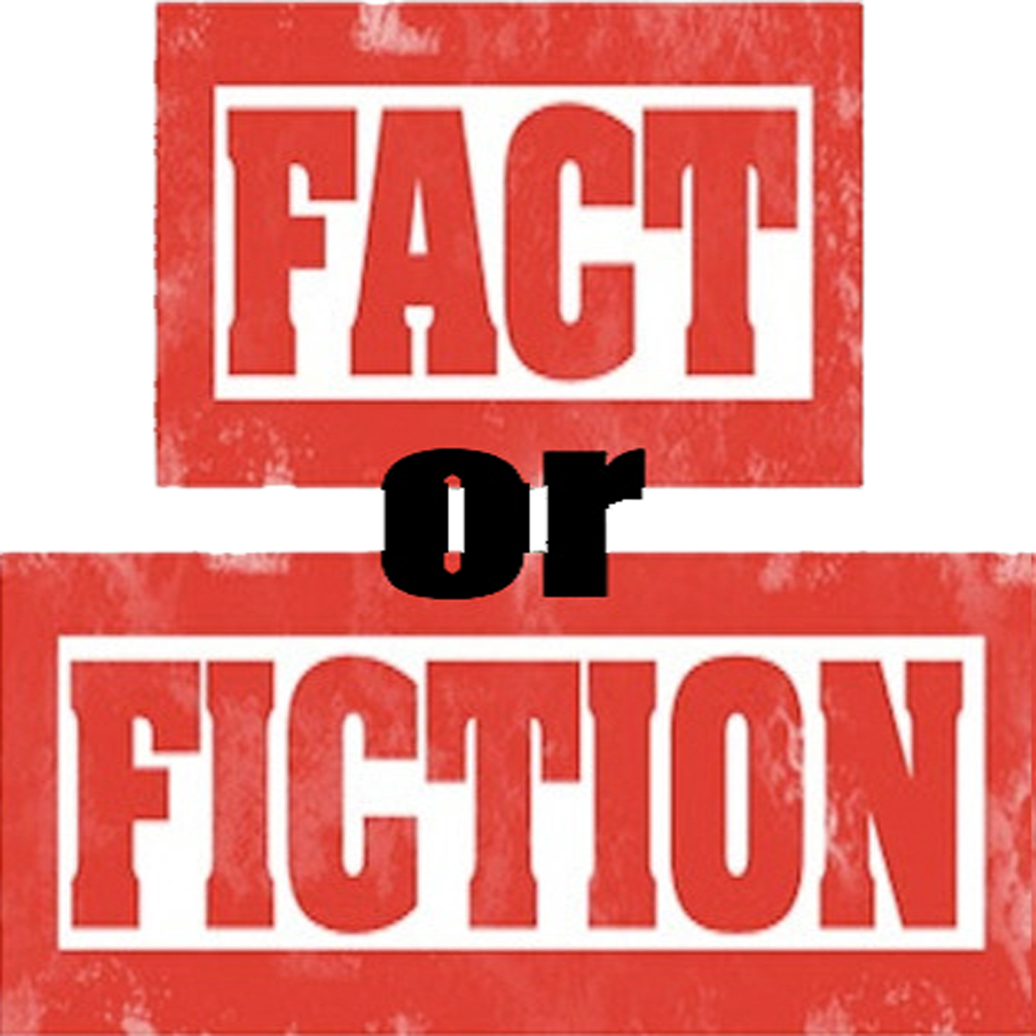 FACTS v FICTION