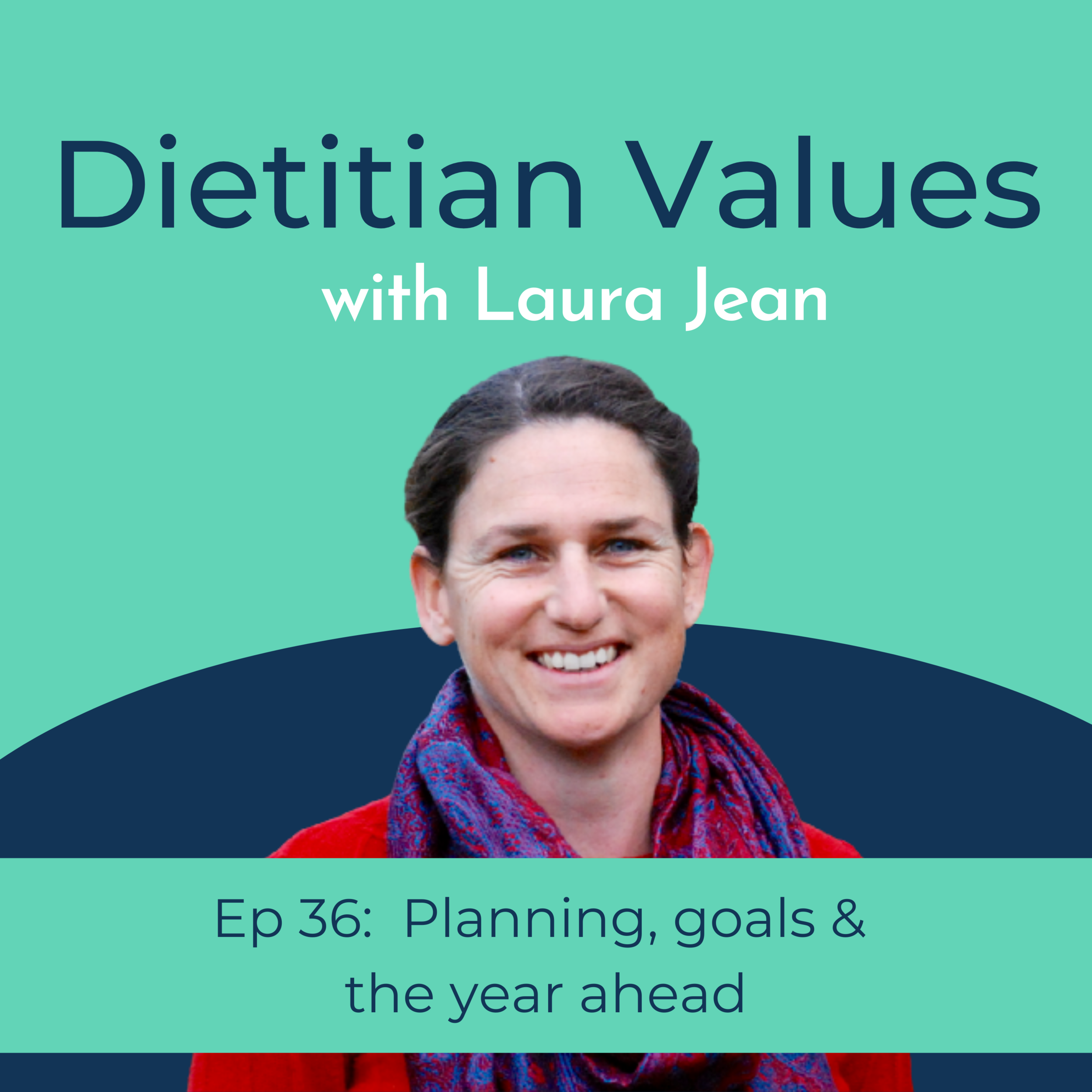 Ep 36 Planning, goals &amp; the year ahead