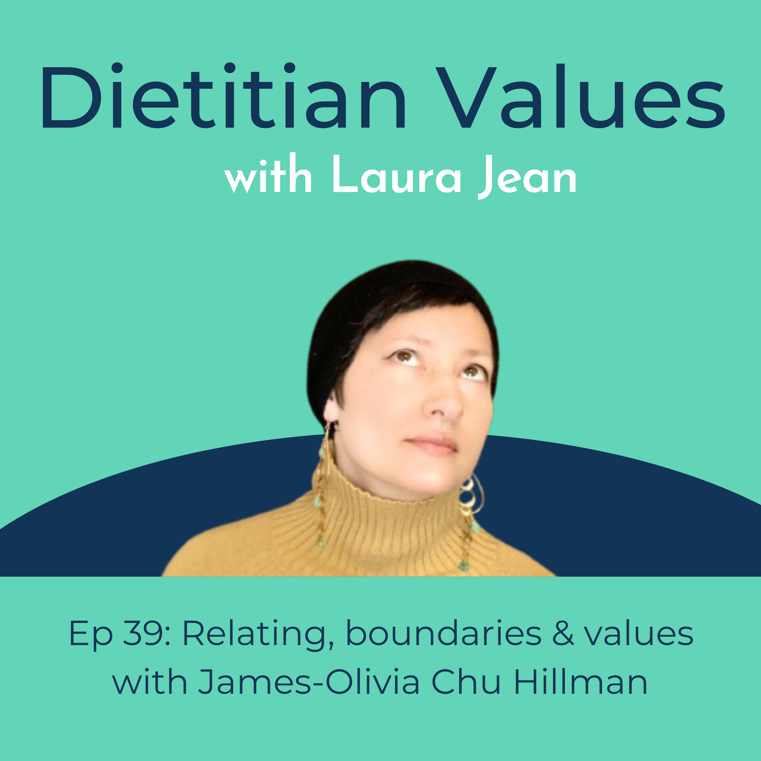Ep 39 Relating, boundaries and values with James-Olivia Chu Hillman