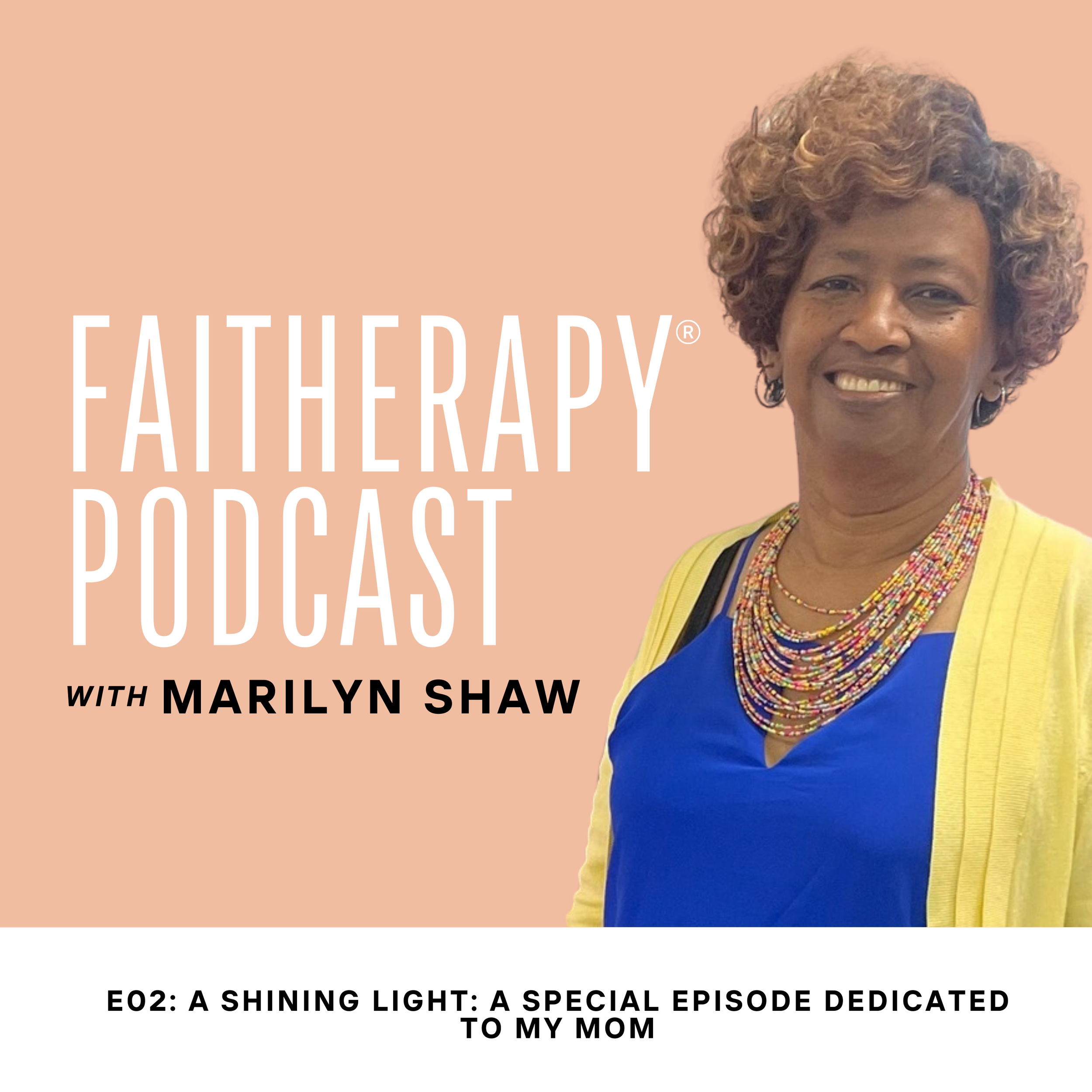 E02 -A Shining Light | A special episode dedicated to my mom