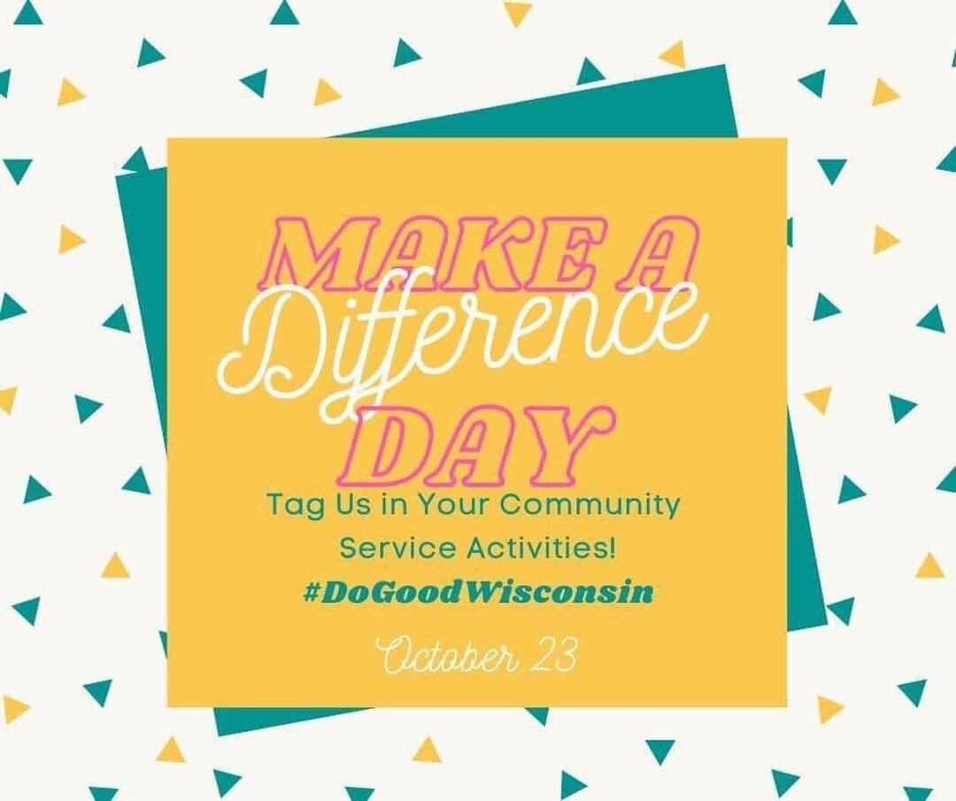 Happy #MakeADifferenceDay 😃 

Tag us in anything you do today to make a difference in your community! We'd love to see it! ❤️ 

#DoGoodWisconsin