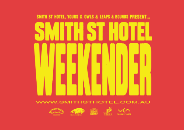 Smith St Hotel Weekender - Opening Night
