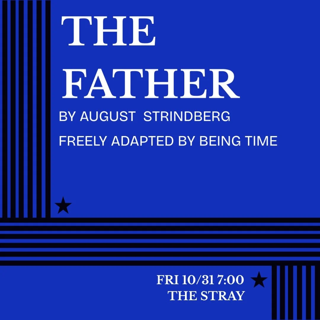 TONIGHT AT 7PM 
The Father

MOLLY MCLEAN and NATE PRINGLE the GREATEST LIVING ACTORS perform the WORST DEAD PLAY.

Friday 10/31, 7pm

$10adv/15day of