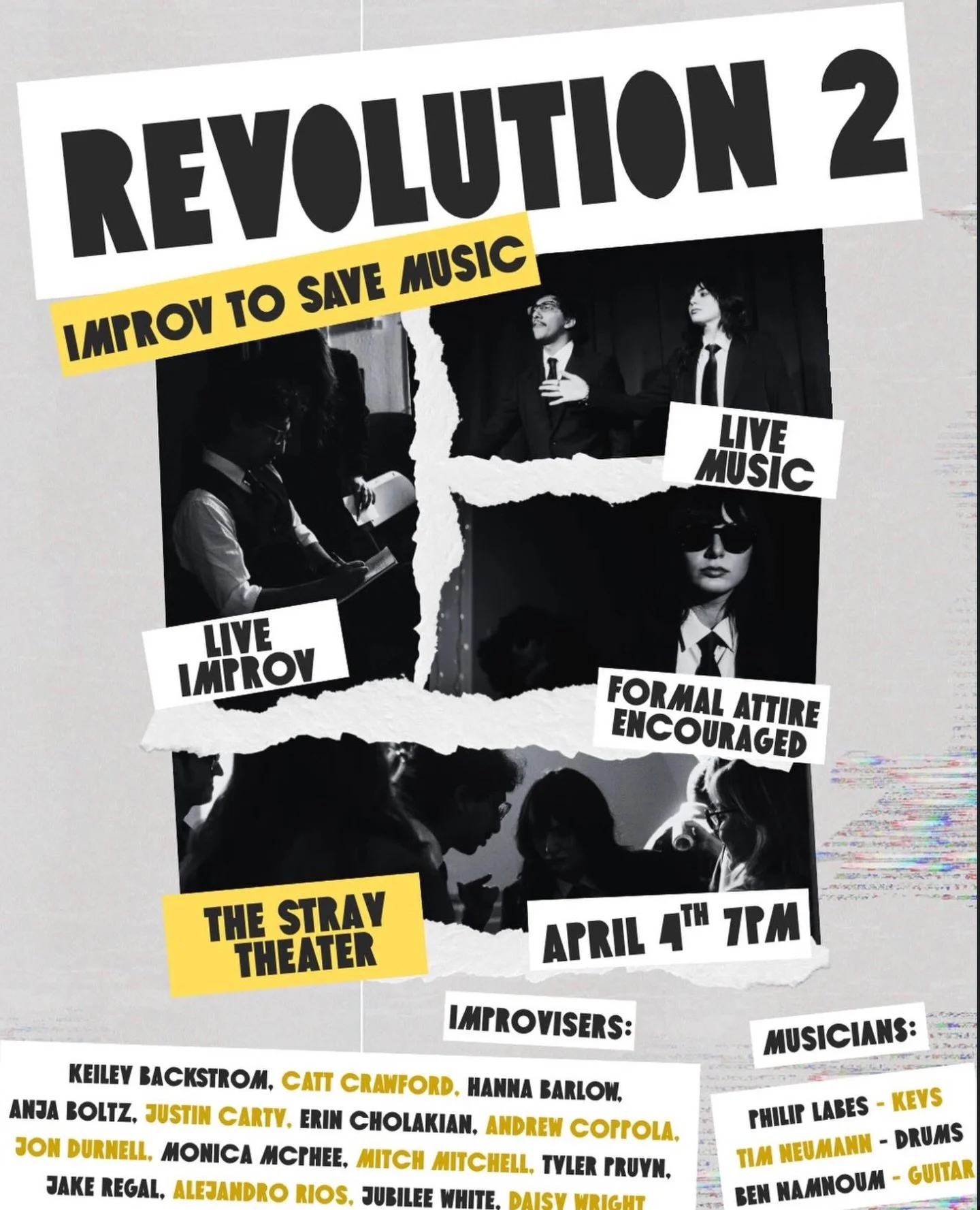 TONIGHT AT 7PM
Revolution 2 Presents: IMPROV TO SAVE MUSIC

Revolution 2, the famed inventors of music, are on a mission to save music.

How?

By creating the greatest song of all time live.

How?

Through improv sets, of course!

This is Revolution 