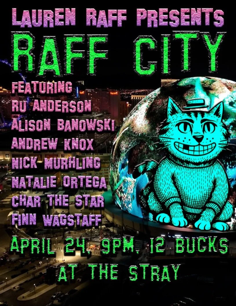 TONIGHT AT 9PM 
Raff City Bitch 

A smorgasbord of some of the best character comedians in town. You&rsquo;ll come in singing a tune and walk out singing a different one but it will surely be uptempo. Bring a friend, a date, that special person in yo