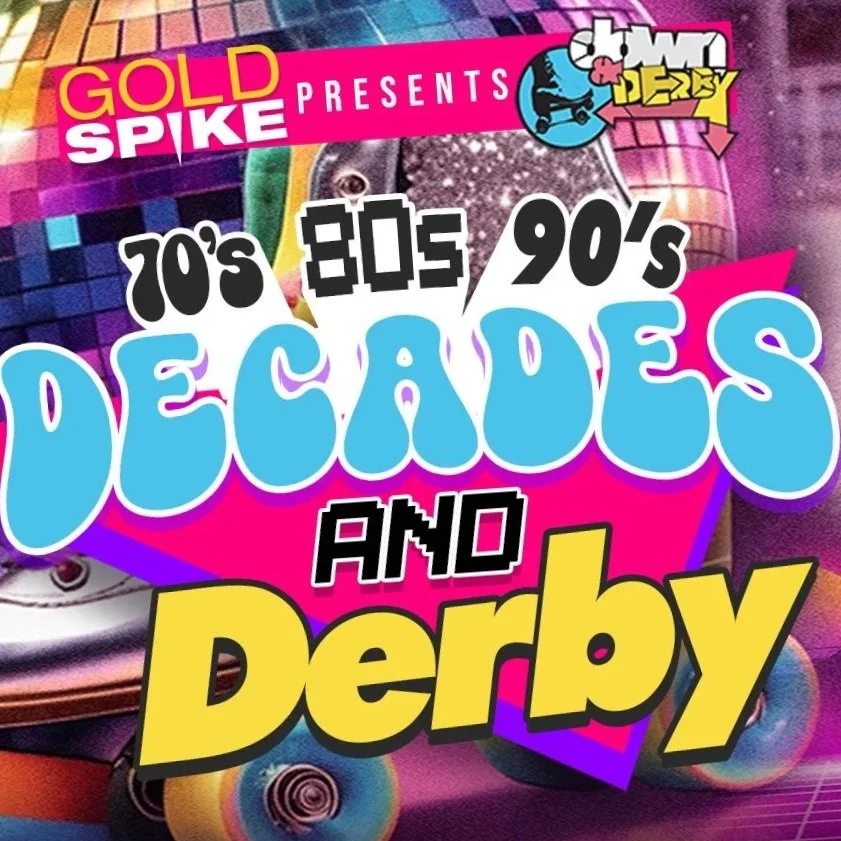 Down &amp; Derby: Decades Party