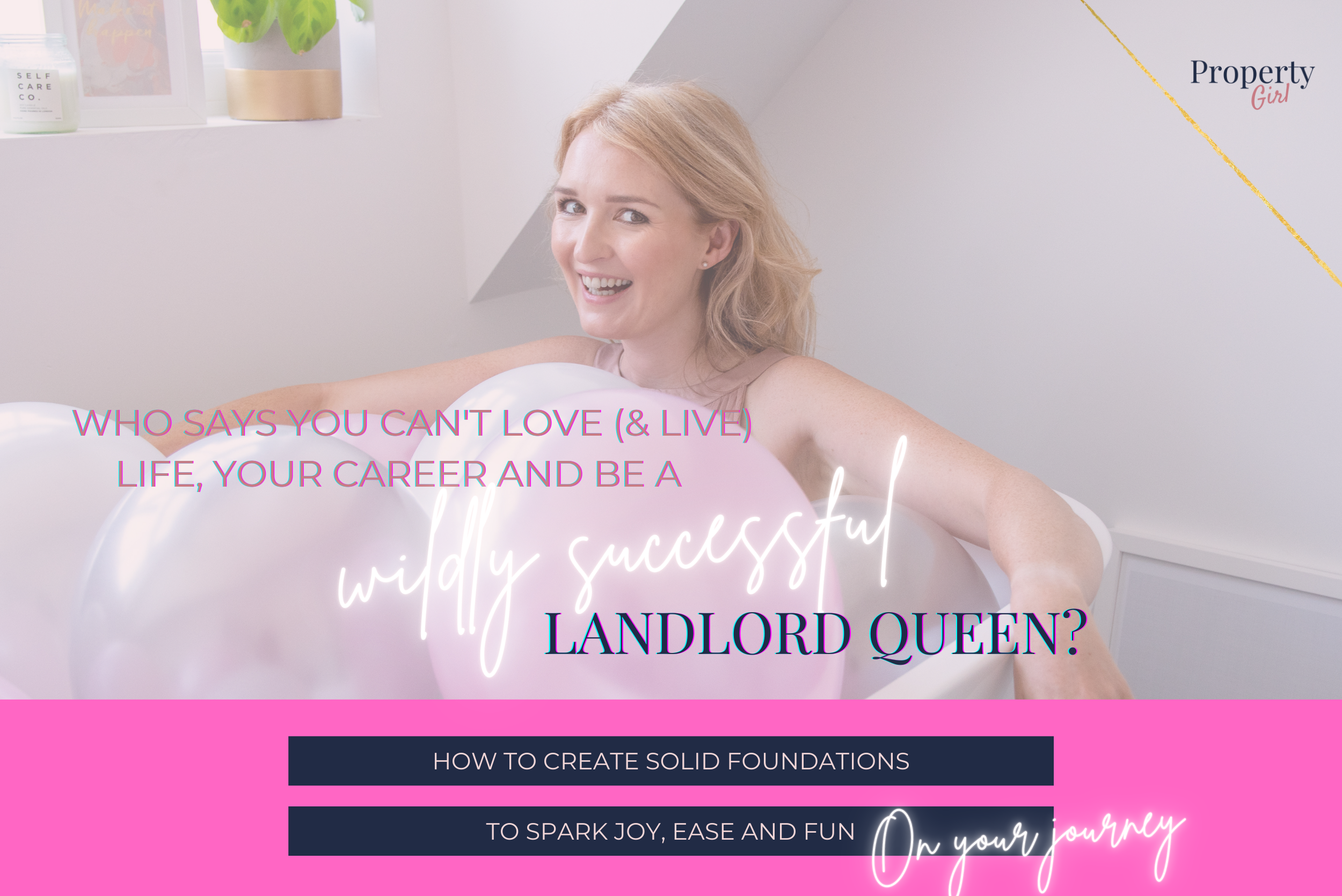 Love life, your career and be a successful landlord queen