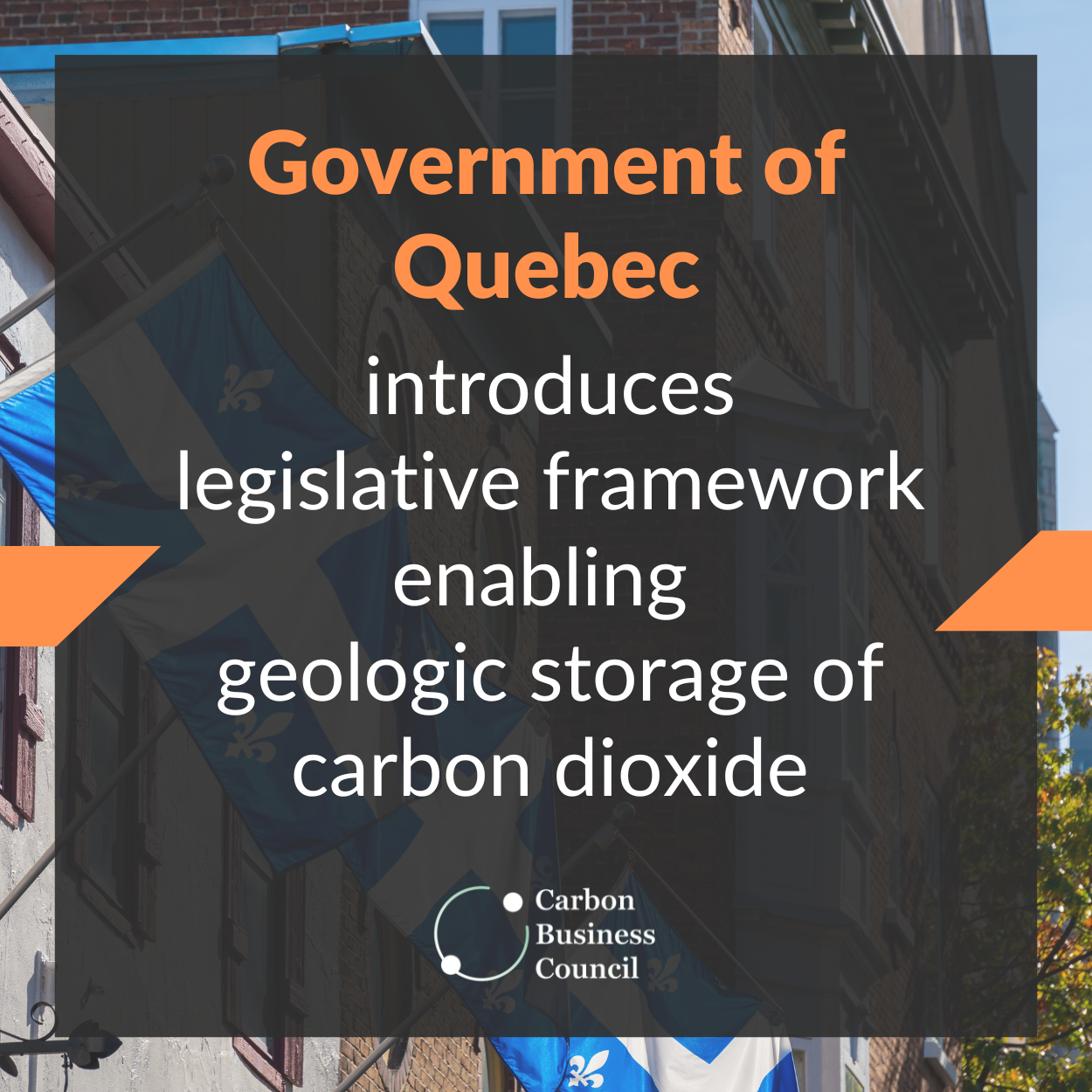 Carbon Business Council Statement on the Release of Geologic Storage Legislation in Quebec