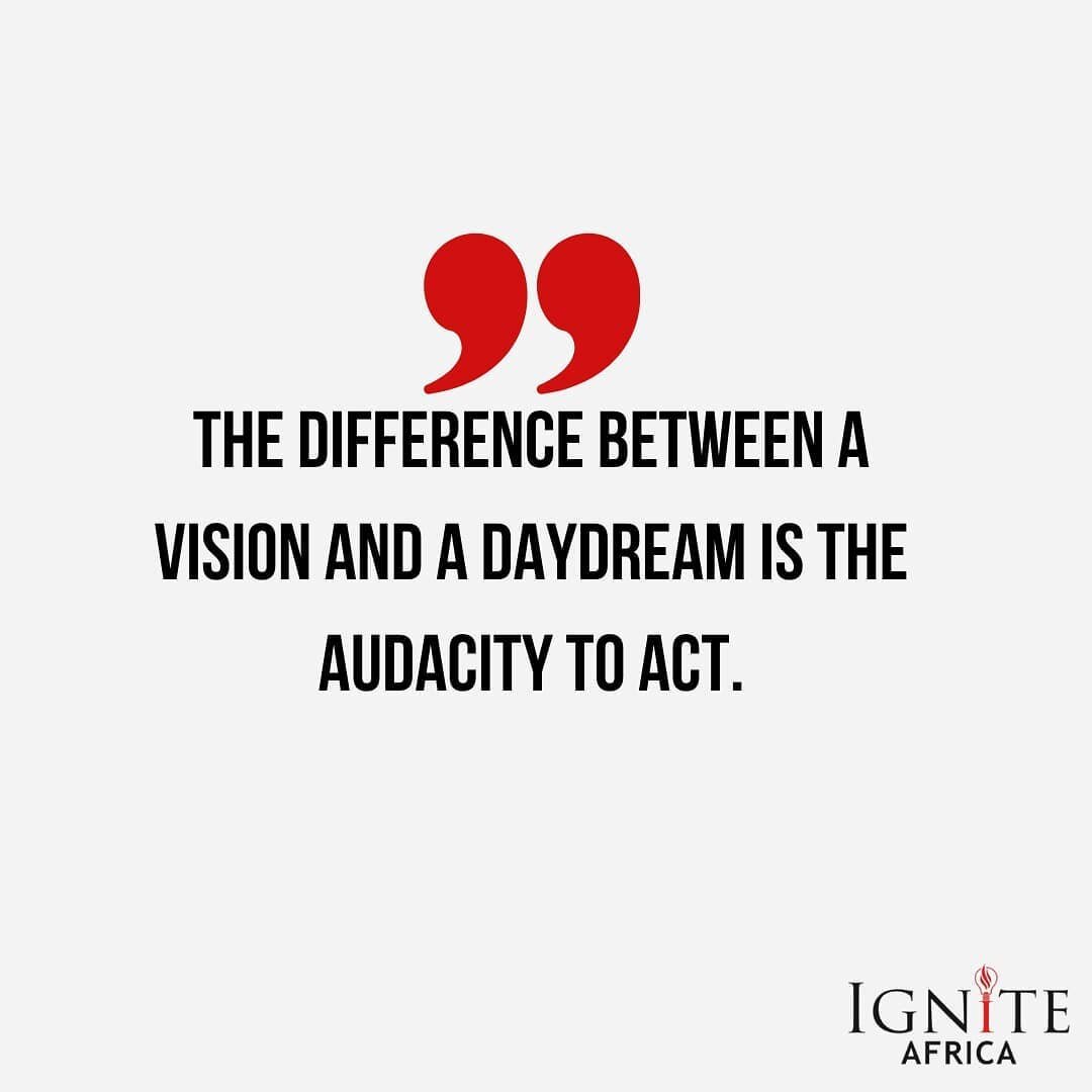 A visionary is different from a day dreamer.

Their difference? The audacity to act!

Who are you, a visionary or a day dreamer?
