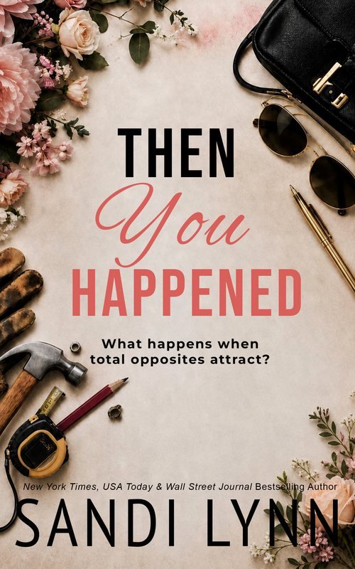 Then You Happened by Sandi Lynn — romance book cover