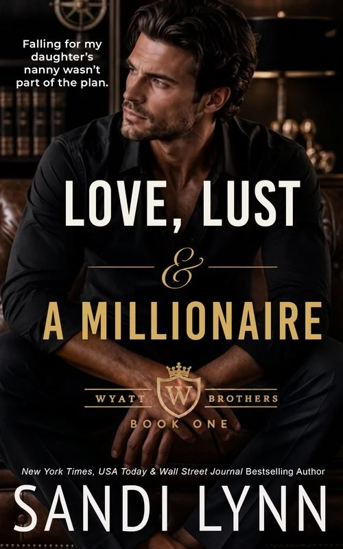 Love, Lust and a Millionaire by Sandi Lynn — romance book cover
