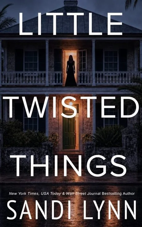 Cover of Little Twisted Things by Sandi Lynn