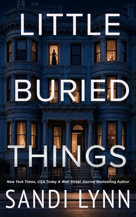 Cover of Little Buried Things by Sandi Lynn