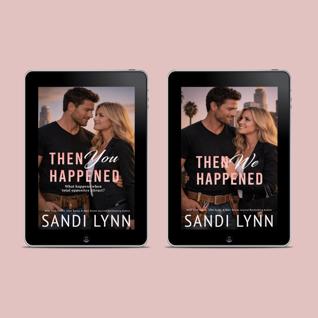 Book cover titled "Then You, Then We Happen" by Sandi Lynn, featuring a man and woman looking at each other affectionately with a cityscape in the background, displayed on two tablets against a pink background.