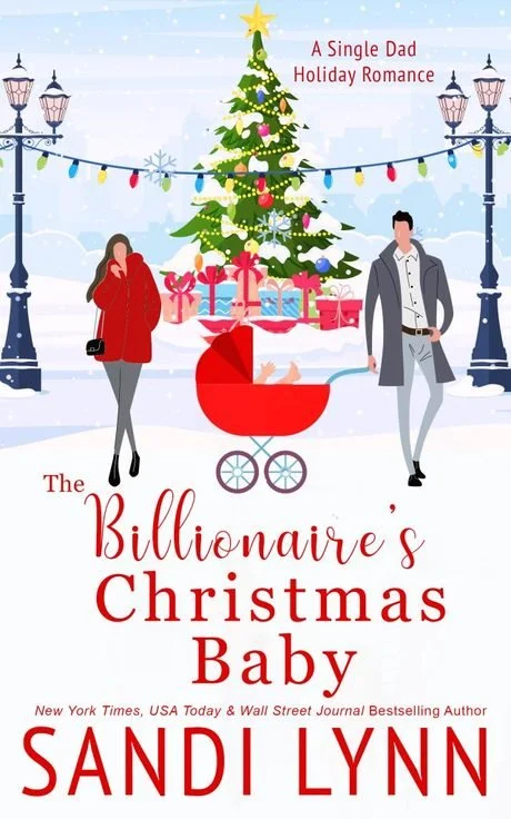 Cover of The Billionaire’s Christmas Baby (A Single Dad Holiday Romance) by Sandi Lynn