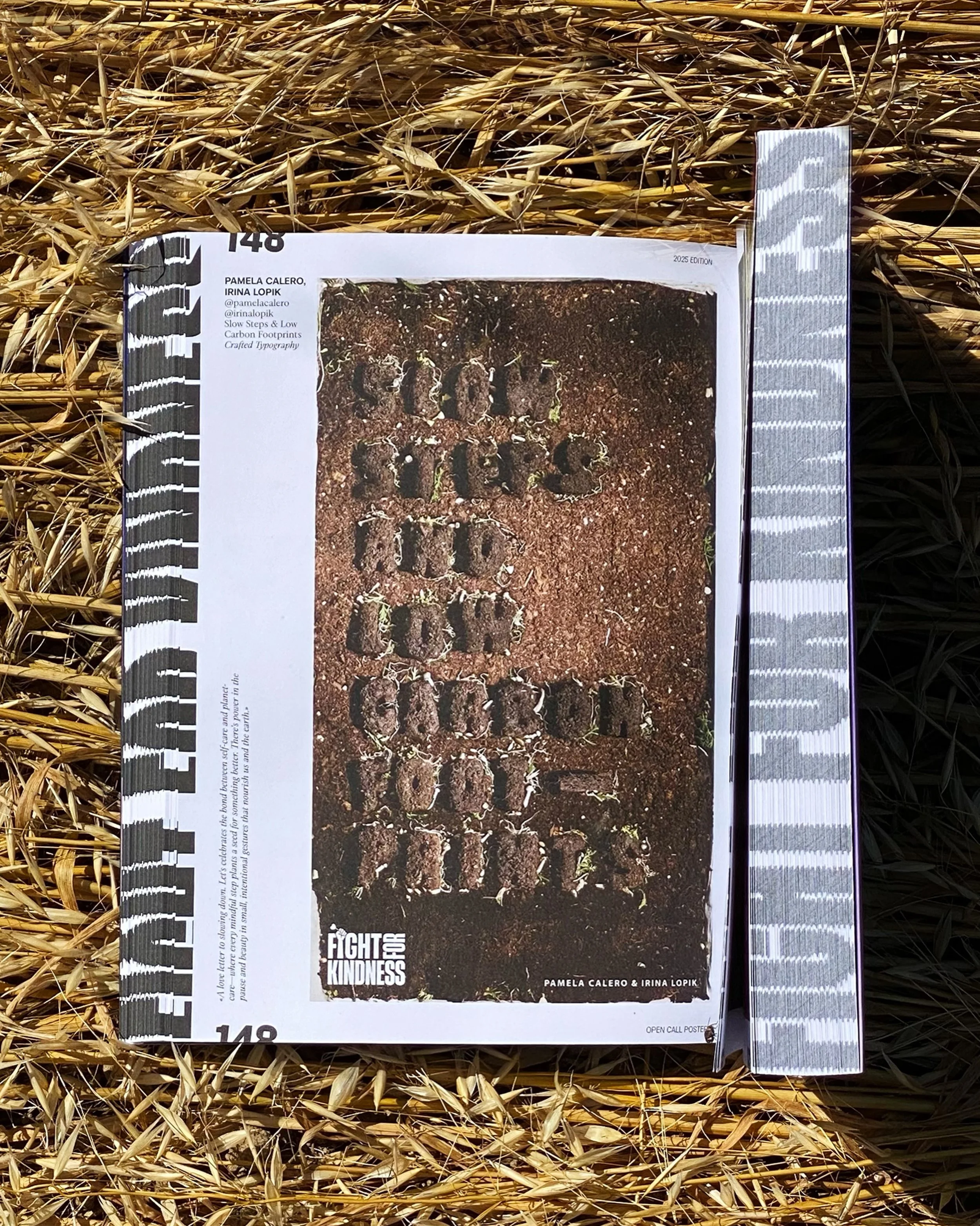 We&rsquo;re so happy to finally have in our hands the Fight for Kindness 2025 book by @typecampus x @zetafonts 💫

Inside it lives Slow Steps and Low Carbon Footprints, a collaboration between @irinalopik and @pamelacalero that was born from slowing 