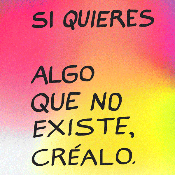 CREAR_lo_que_no_existe.gif