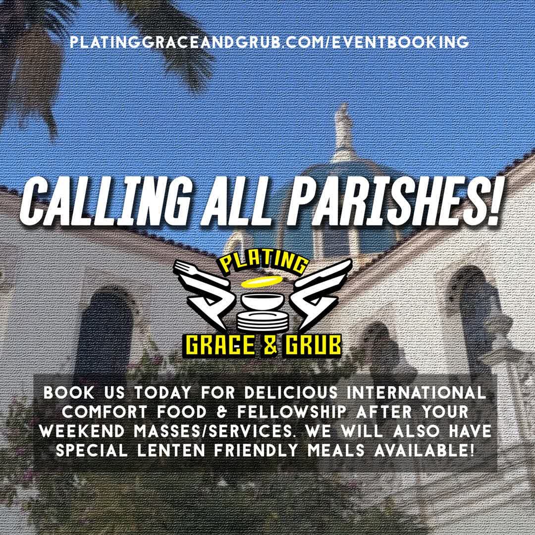 Happy Saturday! Is your parish church in need of delicious meals and fellowship after your weekend masses? The @platinggracetruck has got you covered! Book us today to come out to your parishes! We will also be offering Lenten friendly dishes during 