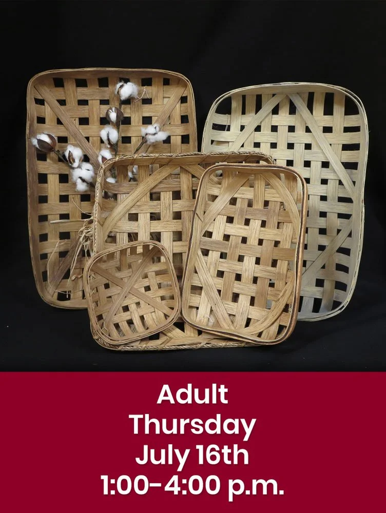 Tobacco Basket (Early Class)