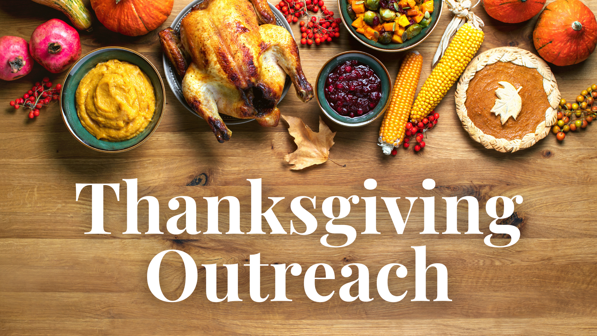 Thanksgiving Outreach Opportunities