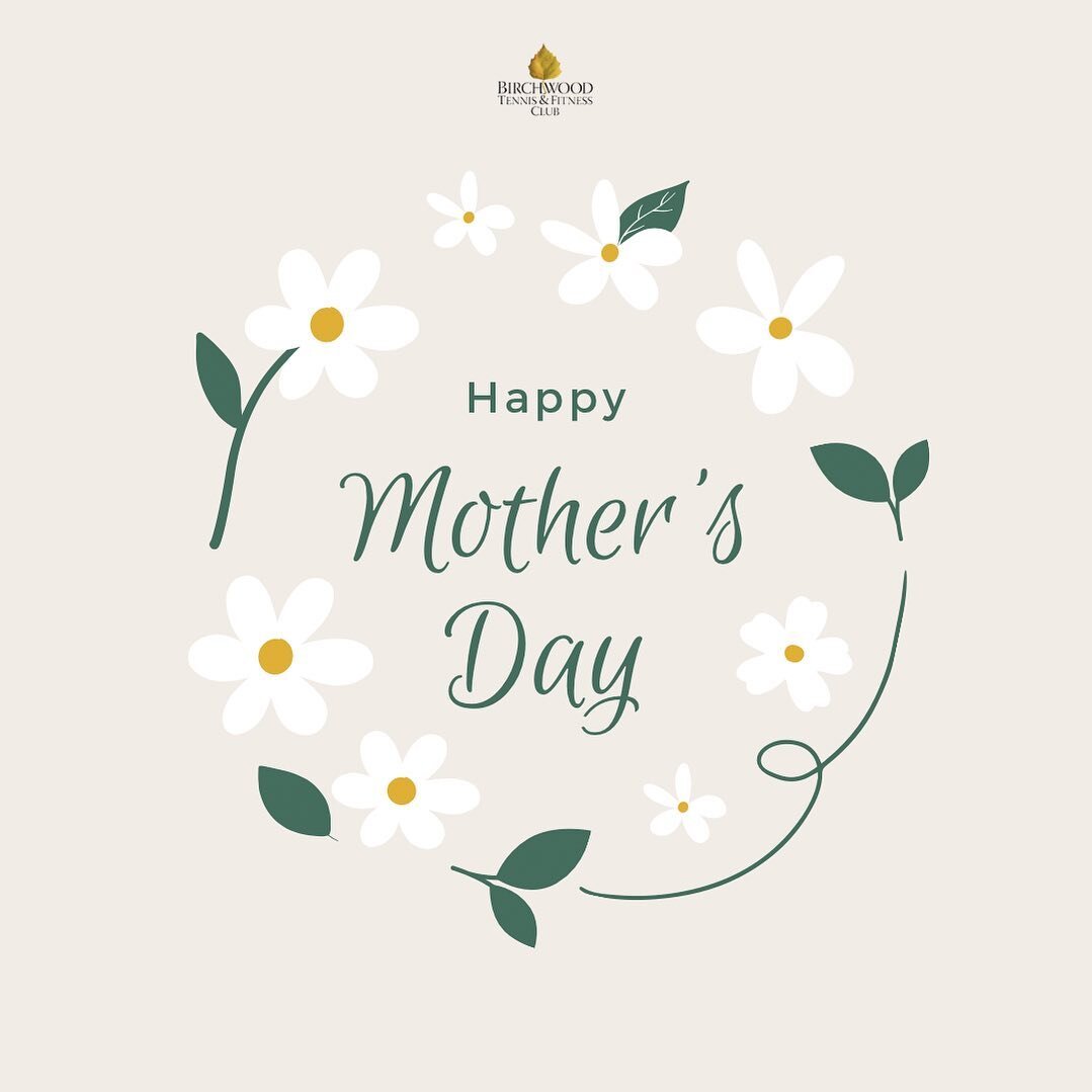 🌸 Happy Mother's Day! 🌸

Birchwood Team would like to extend warm wishes to all the incredible mothers out there! 💕

Looking for the perfect gift? We've got you covered with our gift cards, available at the club for any tennis or pickleball servic