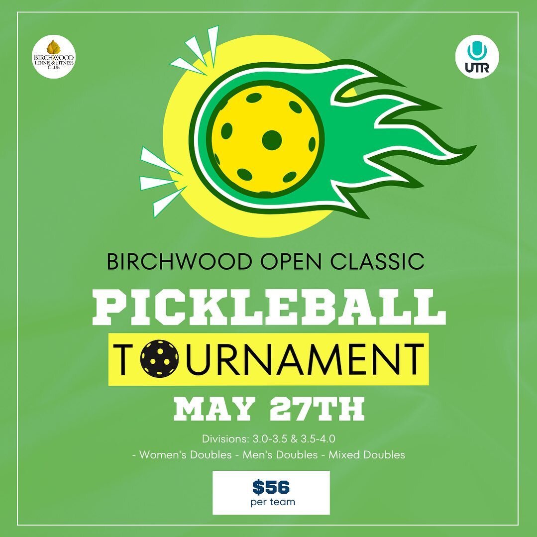 Calling all pickleball players! Join us for an exciting day of competition at the Birchwood Pickleball Classic Tournament! 🏓🥒🏆

📅 Date &amp; Time: May 27th, 9 AM - 6 PM

📍 Location: Birchwood Tennis &amp; Fitness Club, 105 Edella Rd, Clarks Summ