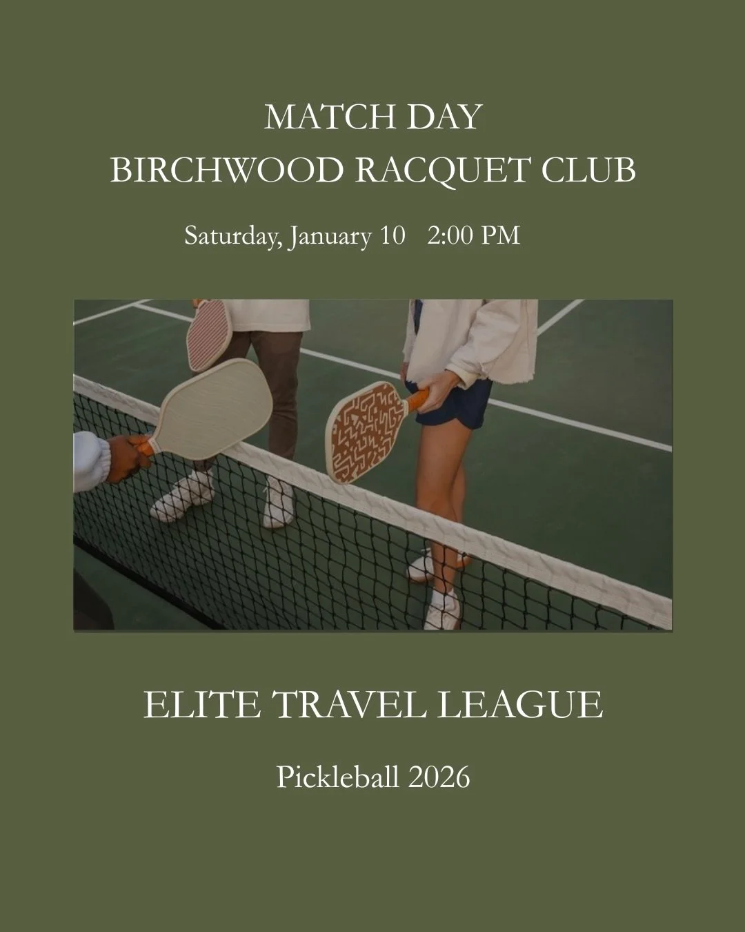 Elite Travel League pickleball is coming to Birchwood! 
Join us courtside to support our athletes, enjoy high-level competition, and be part of an exciting afternoon of pickleball.

📍 Birchwood Racquet Club
📅 Saturday, January 10
⏰ 2:00 PM