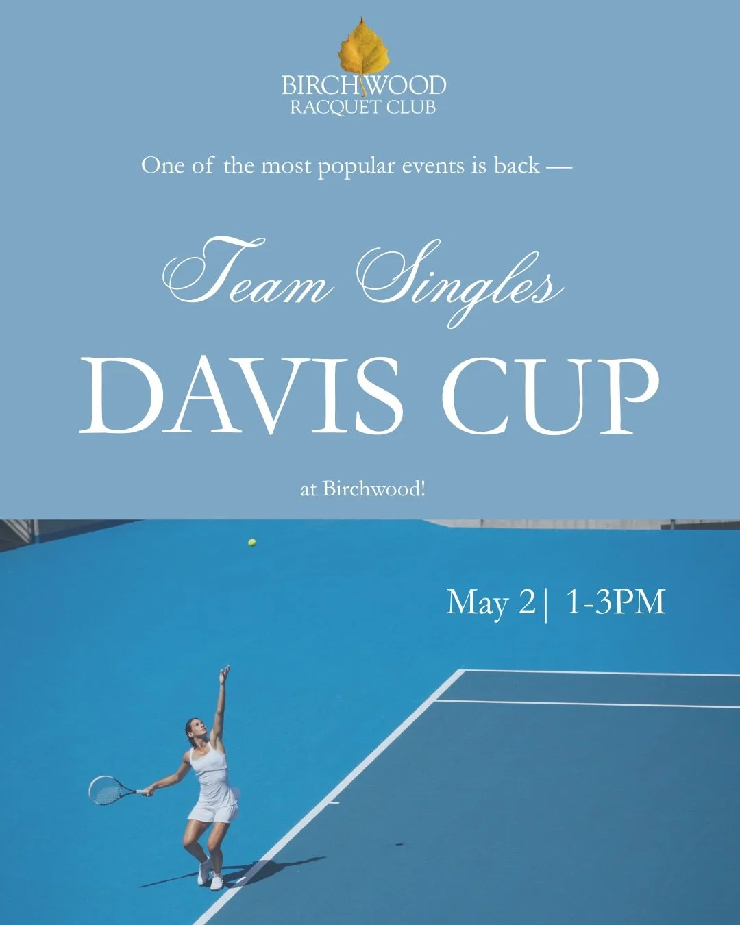 We&rsquo;ve added more events this May &mdash; and this one had to come back 🎾
Team Singles Davis Cup returns after a great turnout.
Limited spots &mdash; register through our website birchwoodtennis.com or call (570) 586-4030 us to save your spot. 