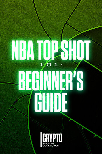 NBA Top Shot 101: Everything You Need to Know to Start Collecting
