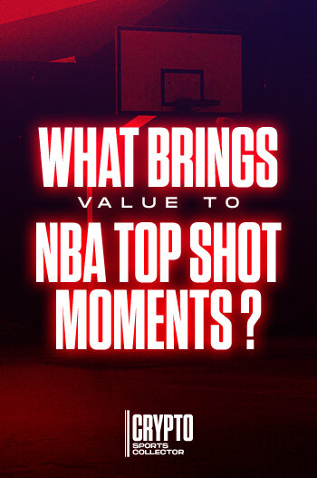 NBA Top Shot Value Explained