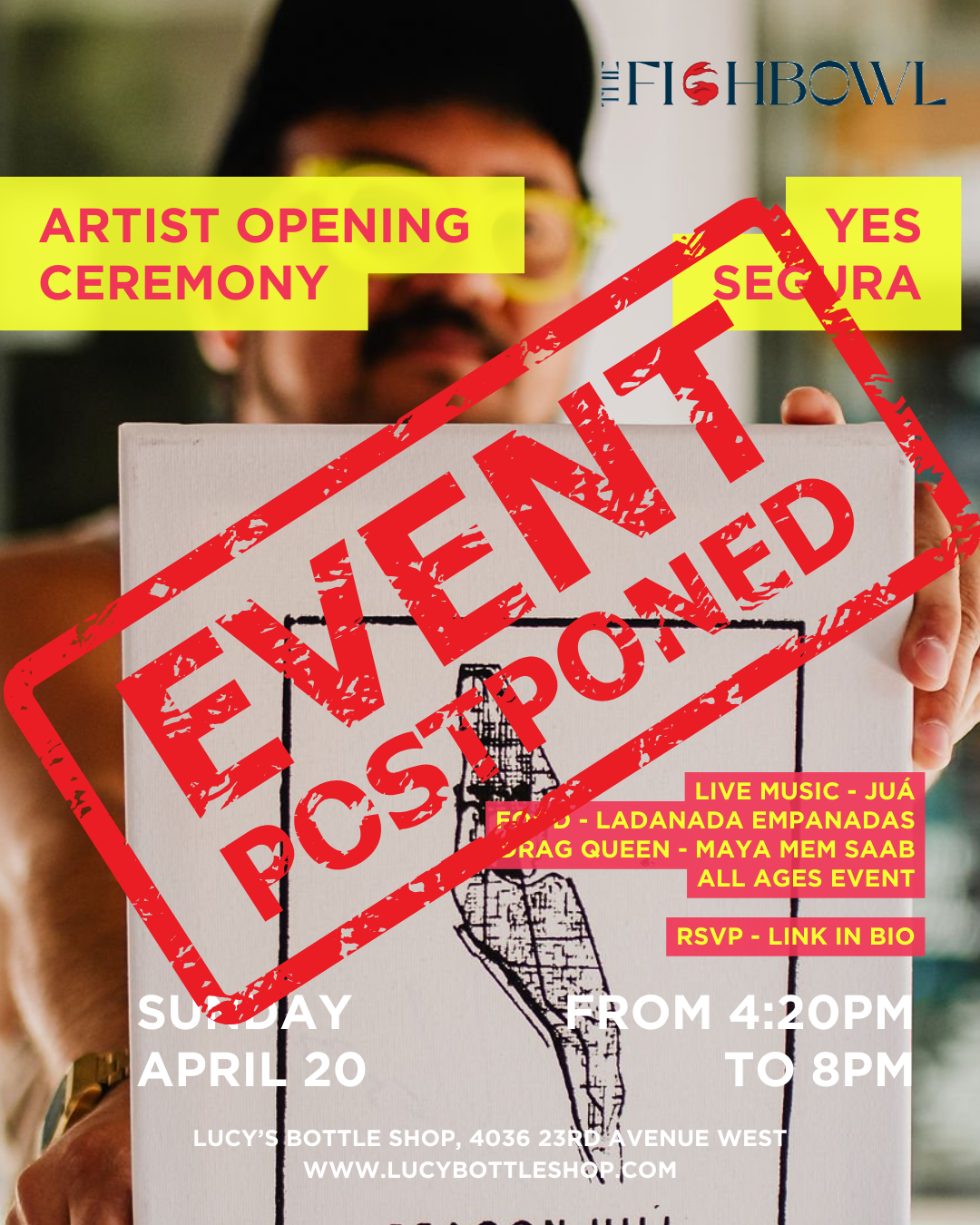 Artist Opening Ceremony - Yes Segura, Presented by The Fishbowl