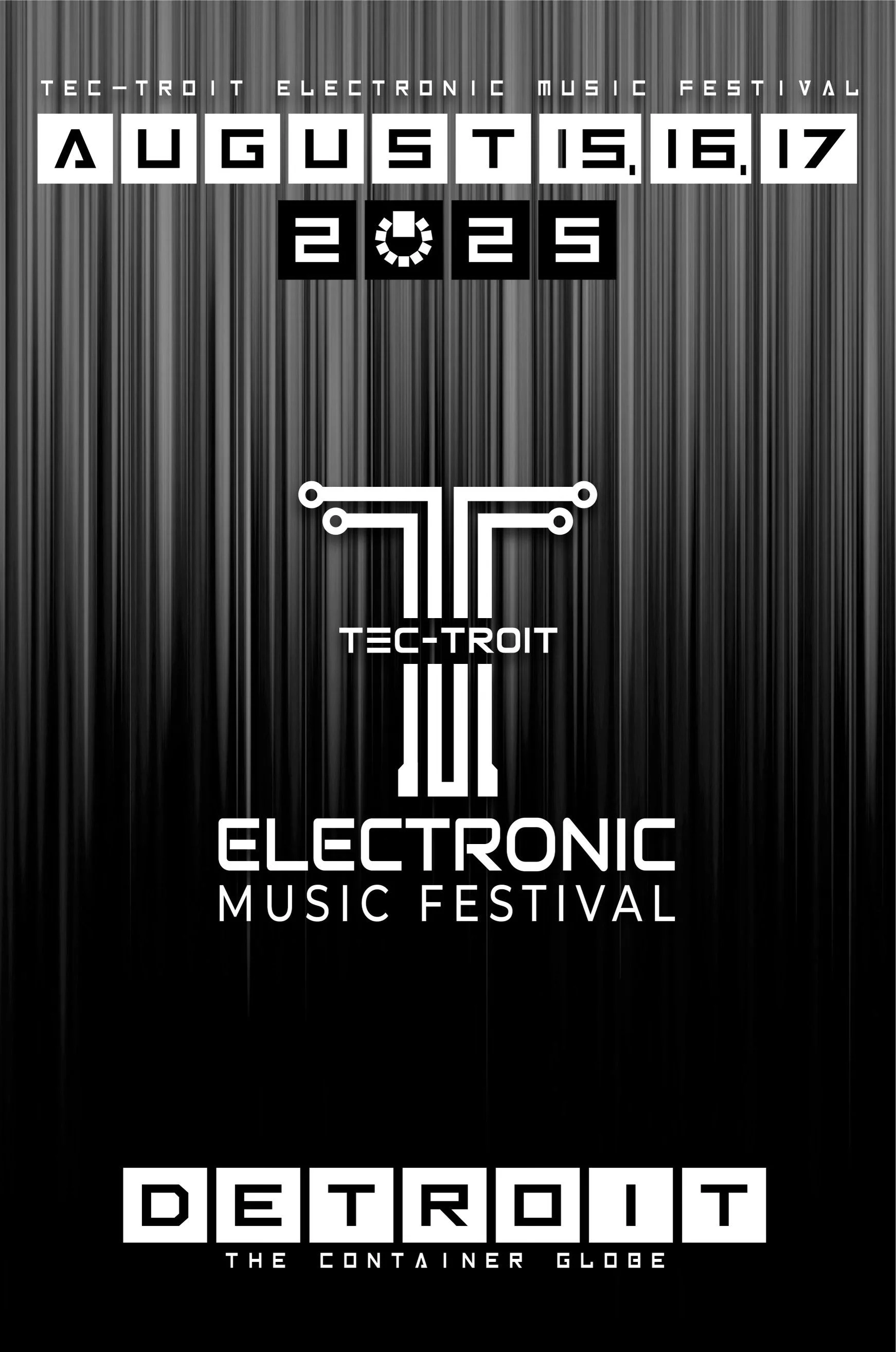 Tec-troit Electronic Music Festival at The Container Globe