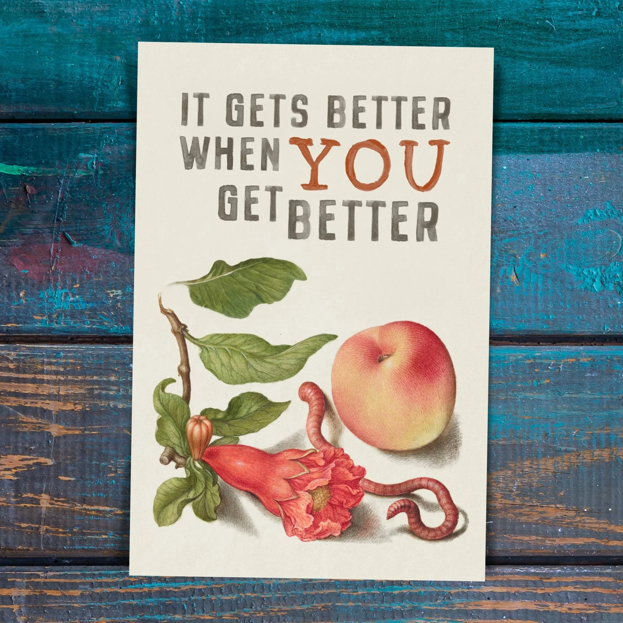 It Gets Better When You Get Better