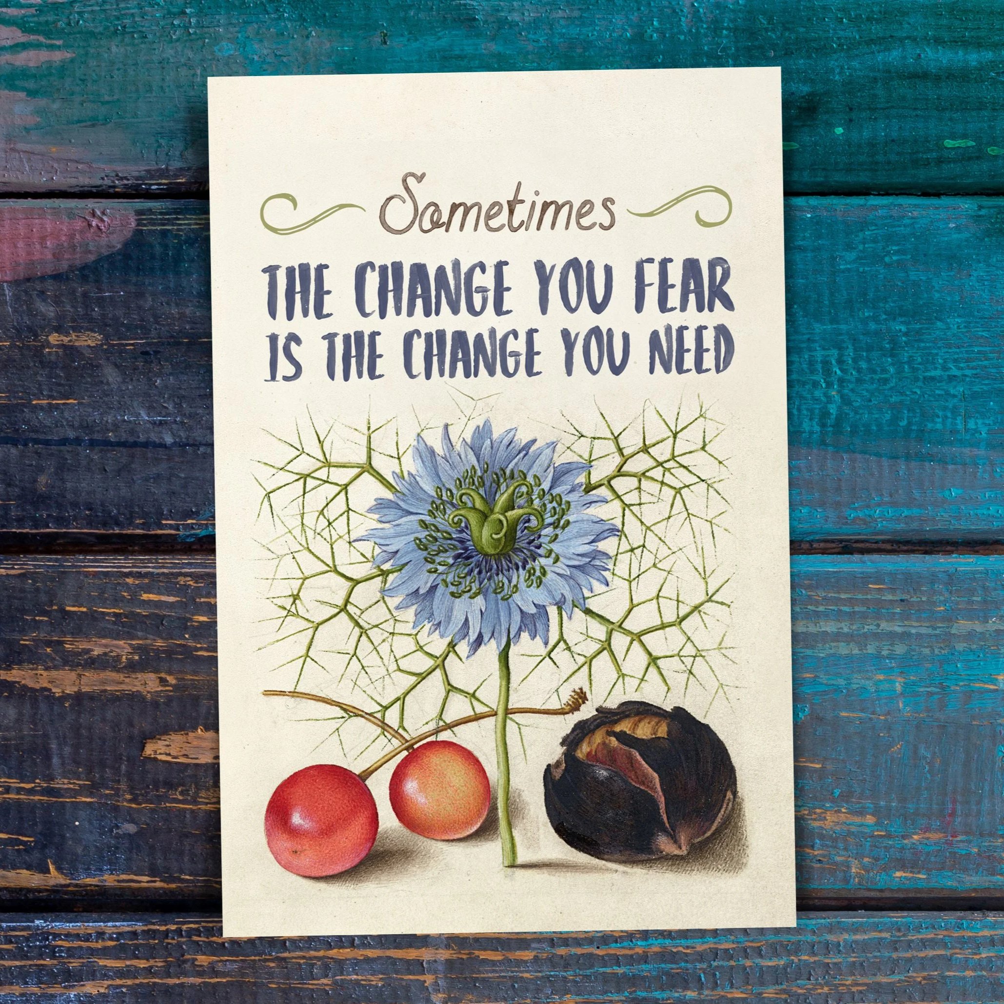 The Change You Fear is the Change You Need