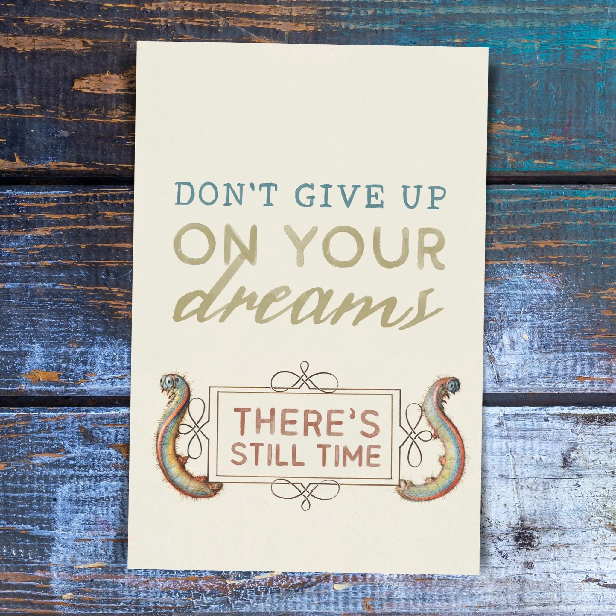 Don't Give Up On Your Dreams