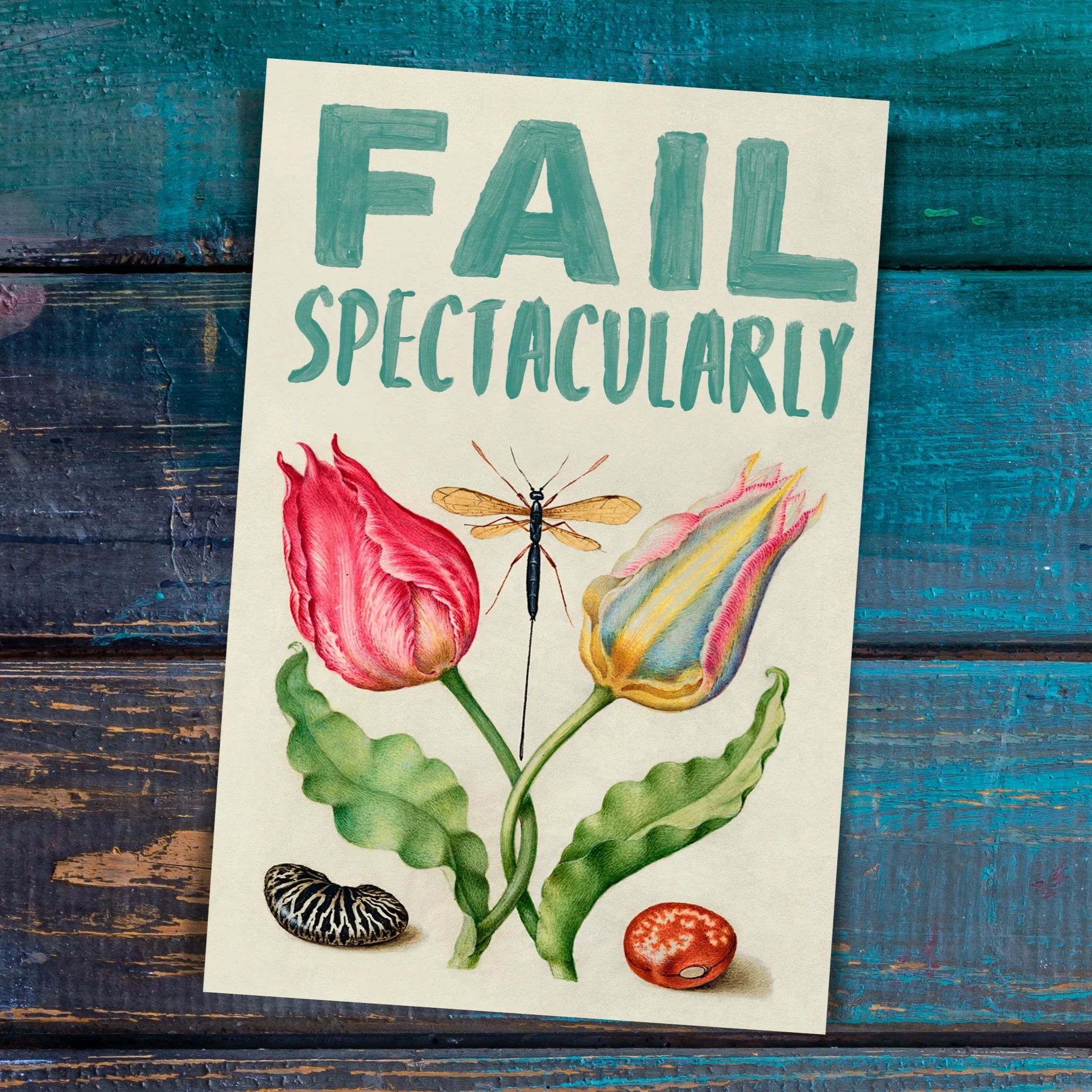 Fail Spectacularly
