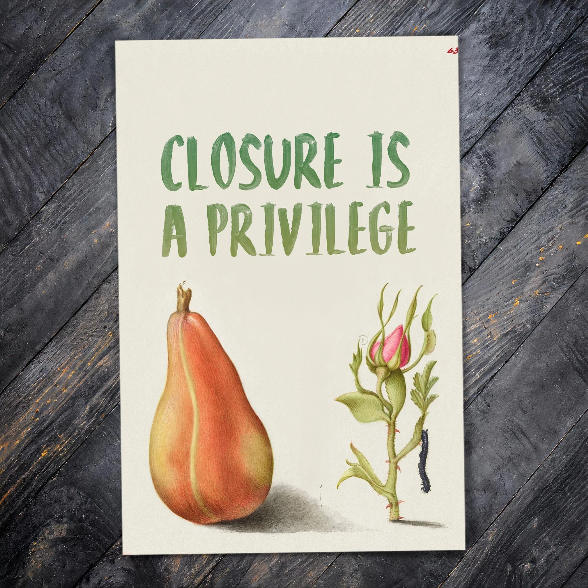 Closure is a Privilege