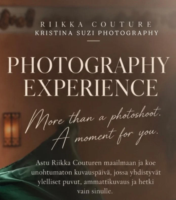 RIIKKA COUTURE × KRISTINA SUZI  PHOTOGRAPHY EXPERIENCE