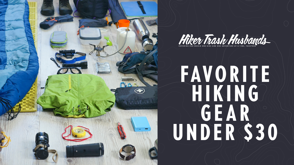 Best Hiking Gear Under $30