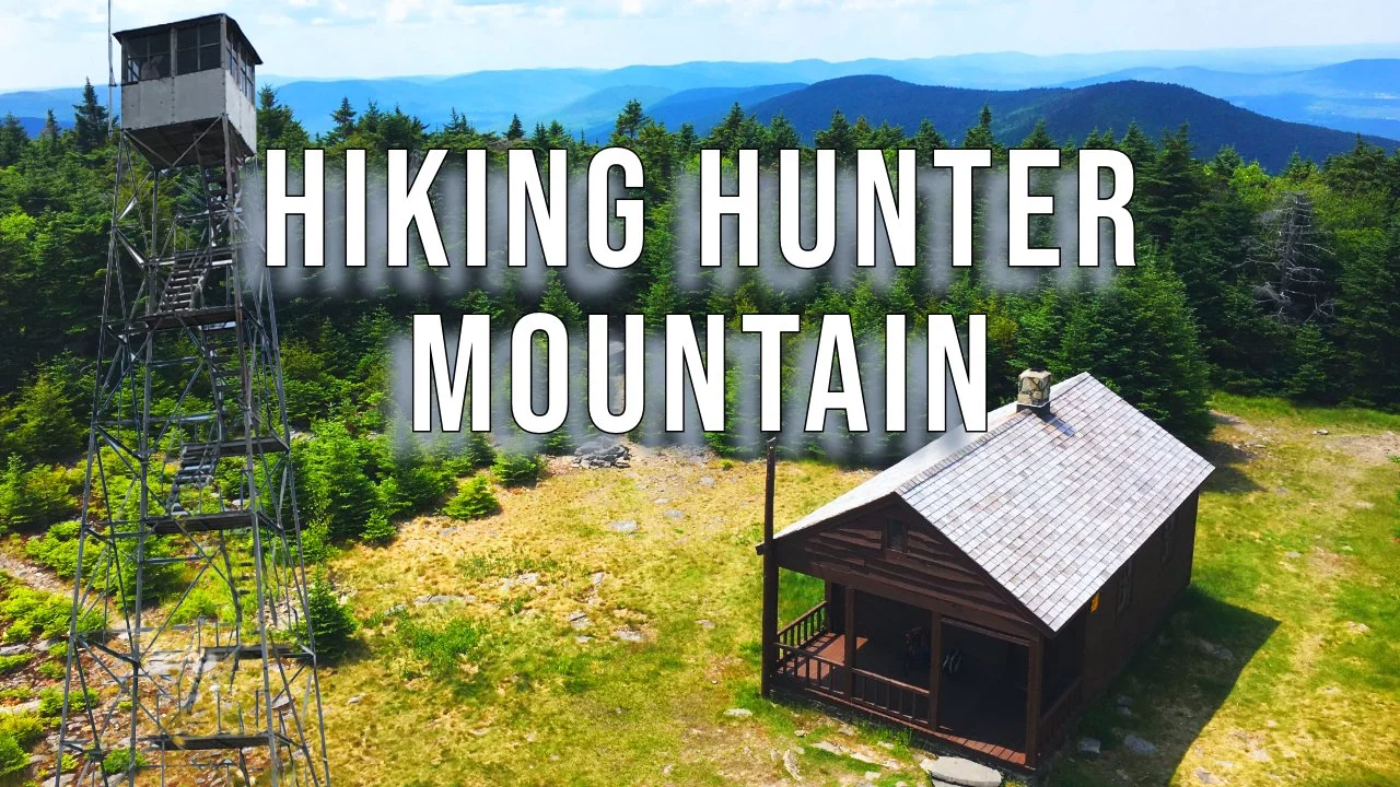 Hiking Hunter Mountain: Complete Loop Trail &amp; Fire Tower Guide - Catskills Hiking