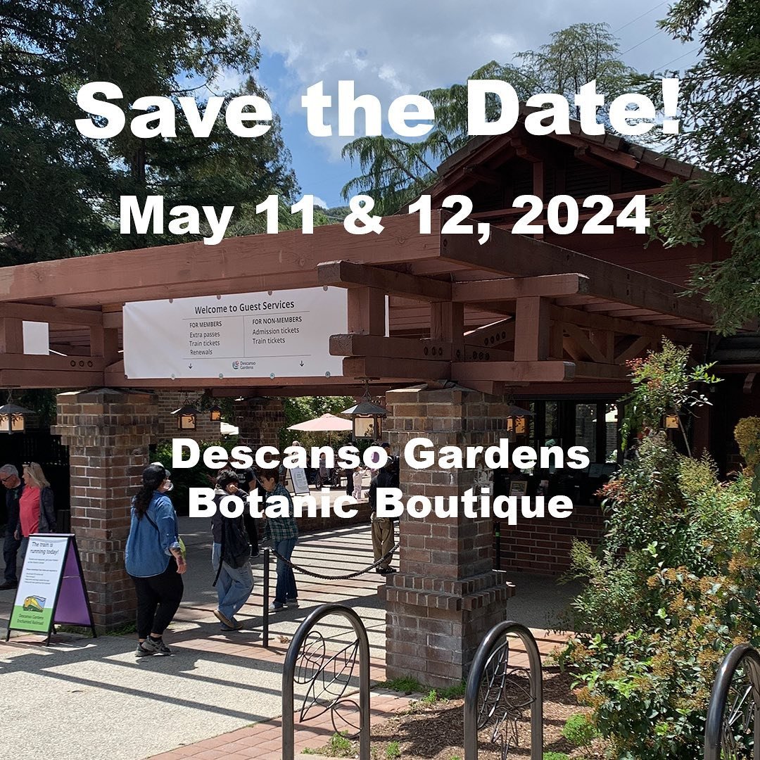 SAVE THE DATE | May 11 &amp; 12, 2024 | Mother&rsquo;s Day Botanic Boutique at Descanso Gardens | 10am to 4pm 🤍🤍🤍

I&rsquo;m thrilled to be participating in the Mother&rsquo;s Day Botanic Boutique as I&rsquo;ve been going to @descansogardens for y