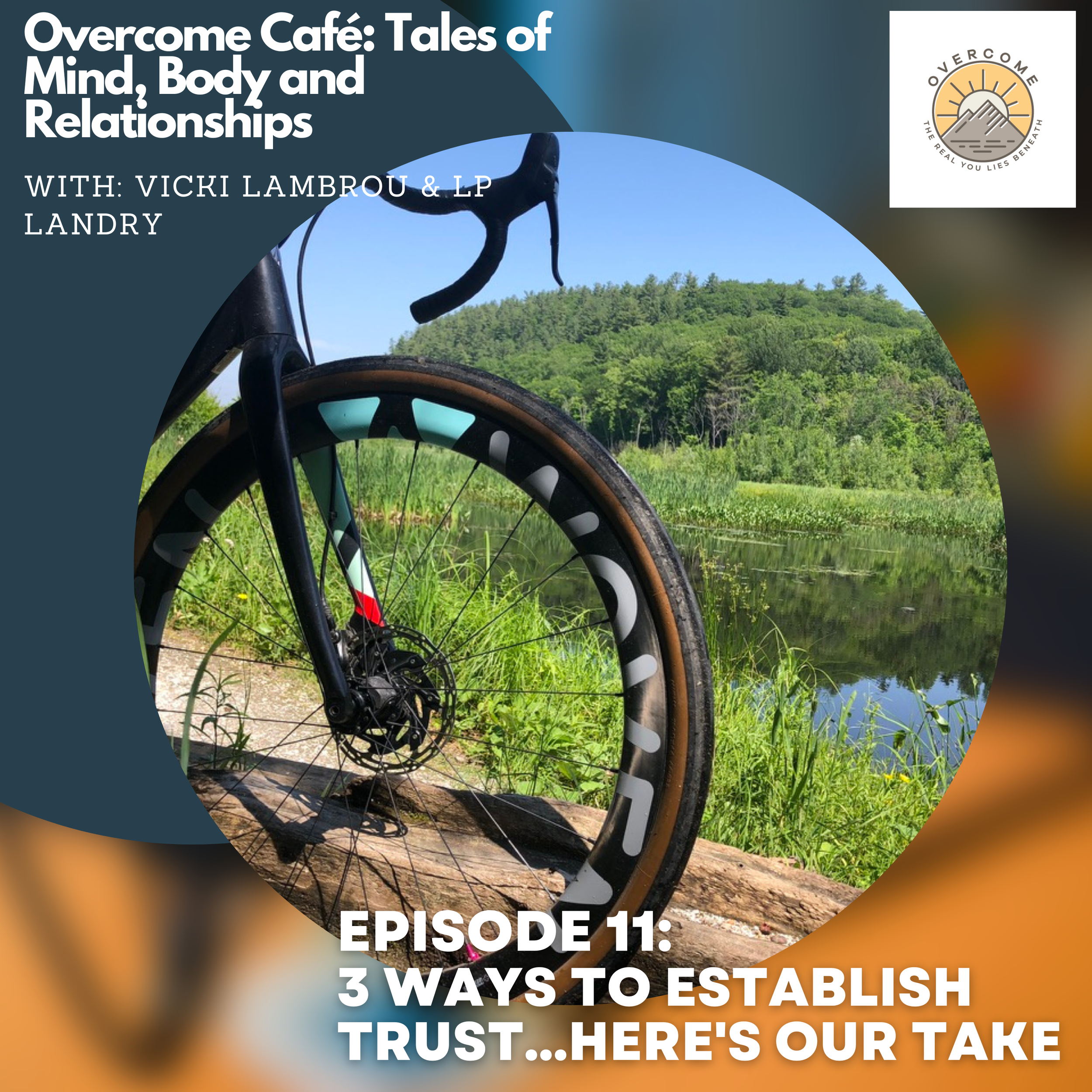 Episode 11: Here’s our 3 step guide to build trust